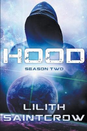 Hood: Season Two Lilith Saintcrow 9781950447138