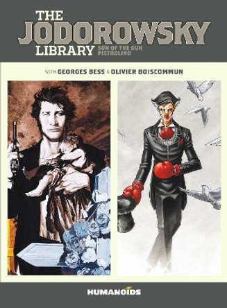 The Jodorowsky Library: Book Two: Son of the Gun * Pietrolino Alejandro Jodorowsky 9781643376325