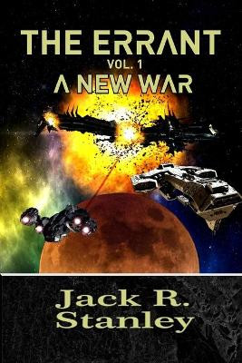 A New War by Jack R Stanley