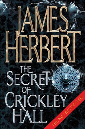 The Secret of Crickley Hall James Herbert 9780330411684