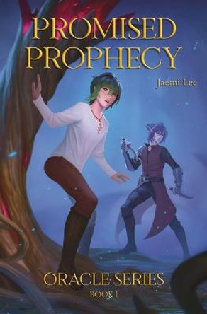 Promised Prophecy Jaemi Lee 9781956501018