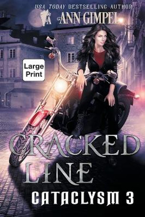 Cracked Line: An Urban Fantasy Ann Gimpel 9781959551027