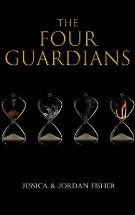 The Four Guardians Jessica Fisher 9781958179536