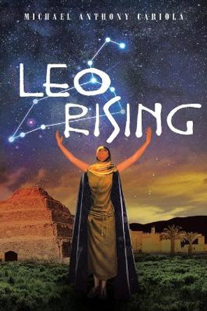 Leo Rising Michael Anthony Cariola 9781957781945