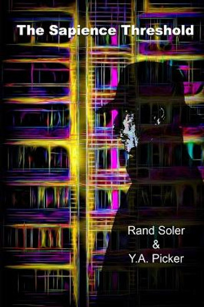 The Sapience Threshold by Y a Picker