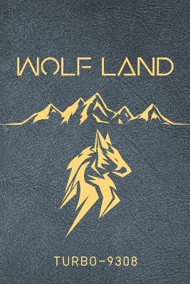 Wolf Land by Turbo-9308