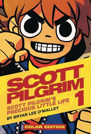 Scott Pilgrim Color Hardcover Volume 1: Precious Little Life Bryan Lee O'Malley 9781620100004