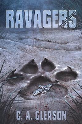 Ravagers by C a Gleason