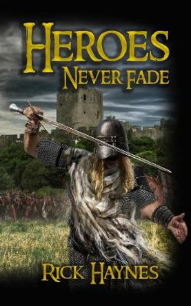 HEROES NEVER FADE 2nd EDITION Alex Roddie 9781980910275