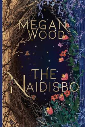 The Naidisbo Megan Wood 9781999178109