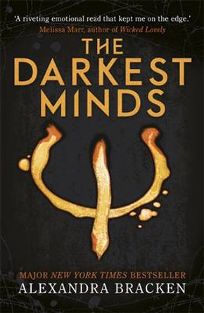 A Darkest Minds Novel: The Darkest Minds: Book 1 Alexandra Bracken 9781786540249