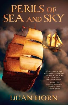 Perils of Sea and Sky Lilian Horn 9781990253157