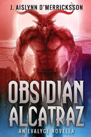 Obsidian Alcatraz J Aislynn D' Merricksson 9784824118035