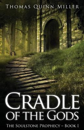 Cradle of the Gods Thomas Quinn Miller 9784867471951