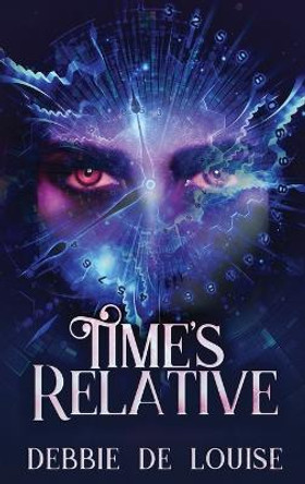 Time's Relative Debbie De Louise 9784867479223