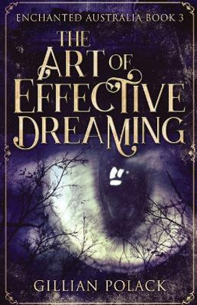 The Art Of Effective Dreaming Gillian Polack 9784867456248