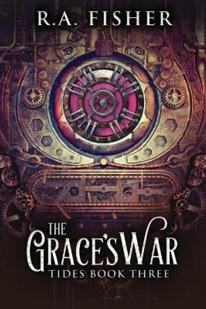 The Grace's War R a Fisher 9784867505557