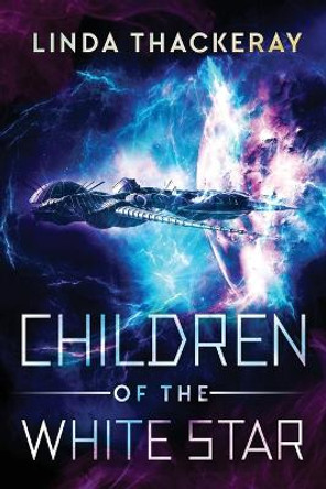 Children Of The White Star Linda Thackeray 9784867512104