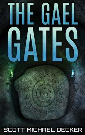 The Gael Gates Scott Michael Decker 9784867510148