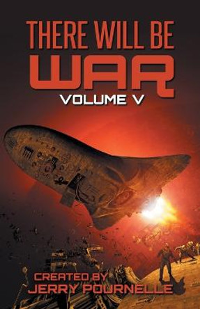 There Will Be War Volume V Jerry Pournelle 9789527303191