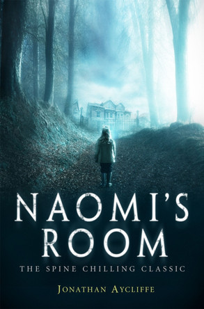 Naomi's Room Jonathan Aycliffe 9781472105110 Naomi's Room Jonathan Aycliffe 9781472105110