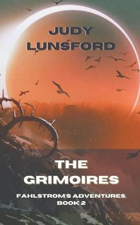 The Grimoires Judy Lunsford 9798201030797