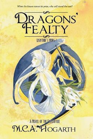 Dragons' Fealty M C a Hogarth 9798201081812