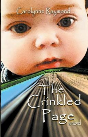 The Crinkled Page Carolynne Raymond 9798201508760