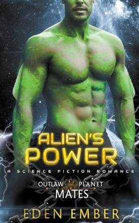 Alien's Power Eden Ember 9798201510077