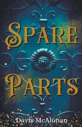 Spare Parts by Davis McAlonan