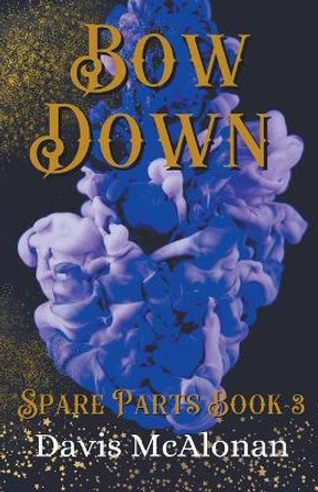 Bow Down by Davis McAlonan