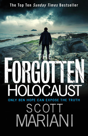 The Forgotten Holocaust (Ben Hope, Book 10) Scott Mariani 9780007486175