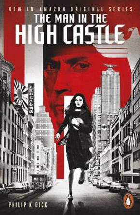 The Man in the High Castle Philip K. Dick 9780241246108