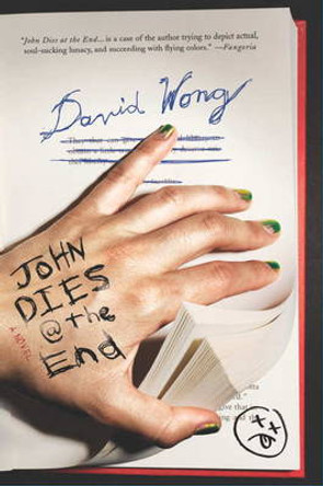 John Dies at the End David Wong 9780857684837