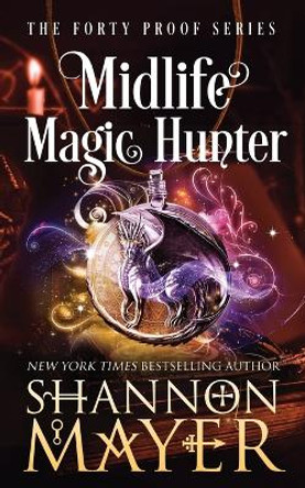 Midlife Magic Hunter Shannon Mayer 9798409190224