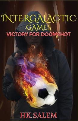 Intergalactic Games by Hk Salem