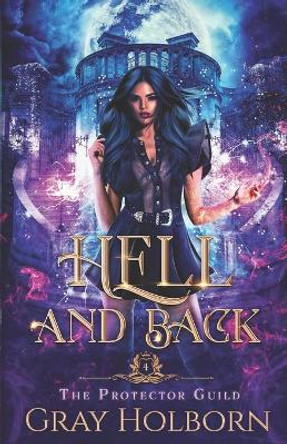 Hell and Back Gray Holborn 9798473443844