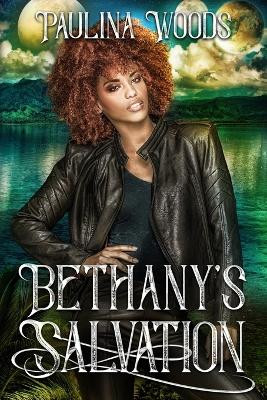 Bethany's Salvation by S H Sheffield
