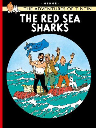 The Red Sea Sharks (The Adventures of Tintin) Herge 9781405206303