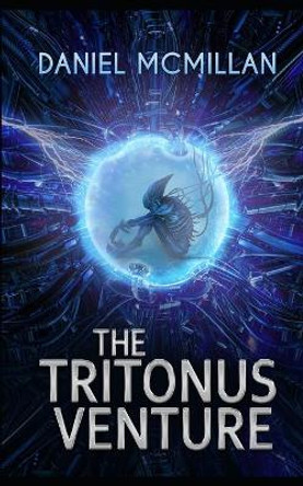 The Tritonus Venture Sean Keogh 9798527939026