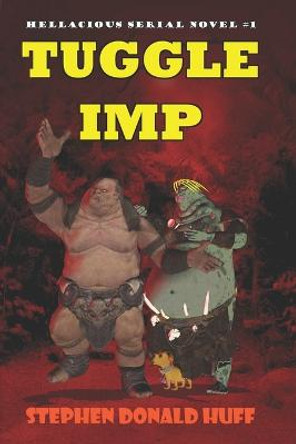 Tuggle Imp by Stephen Donald Huff