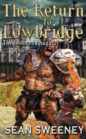 The Return To Lowbridge Sean Sweeney 9798560709044