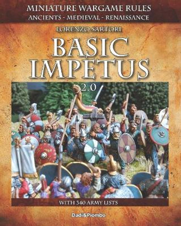 Basic Impetus 2: Miniature wargames rules Lorenzo Sartori 9798552148769