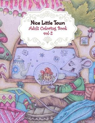 Nice Little Town Adult Coloring Book Vol-2 by Daniel Books