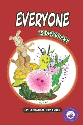 EVERYONE IS DIFFERENT( illustrated) by Lini Abraham Fernandez