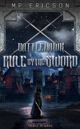 Rule by the Sword Mp Ericson 9798585264900