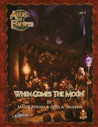 When Comes the Moon: 5e Greg A Vaughan 9798615749261