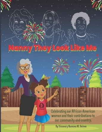 Nanny They Look Like Me by Ramona M Gaines