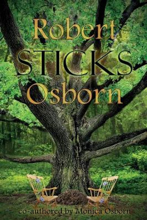 Sticks Monica Osborn 9798622603587