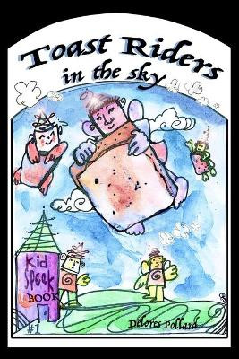 Toast Riders in the Sky by Allison Dinsmore